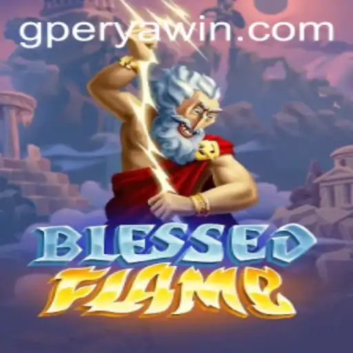 Dive into the Enchanting World of BlessedFlame: A New Gaming Adventure