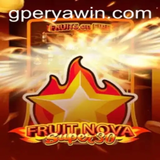 Exploring the Exciting World of FruitrNovaSupe30: A New Era of Online Gaming